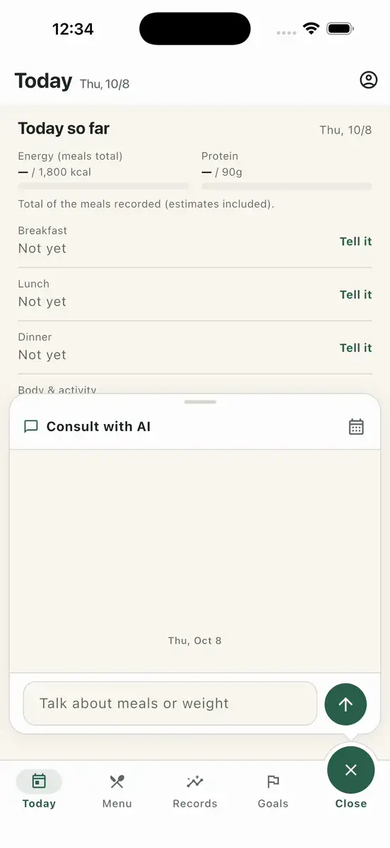 Example of a conversation: I had grilled fish, whole grains and a tomato salad for lunch. Saved as today's lunch.   Lunch recorded: Grilled fish, whole grains, tomato salad